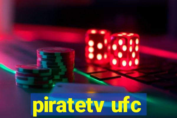 piratetv ufc